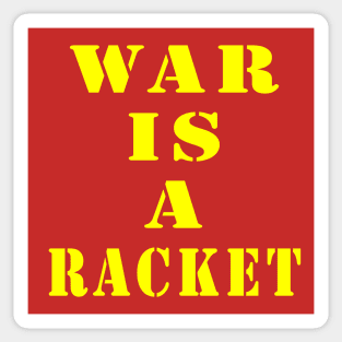 War Is a Racket Sticker